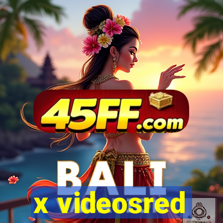 x videosred